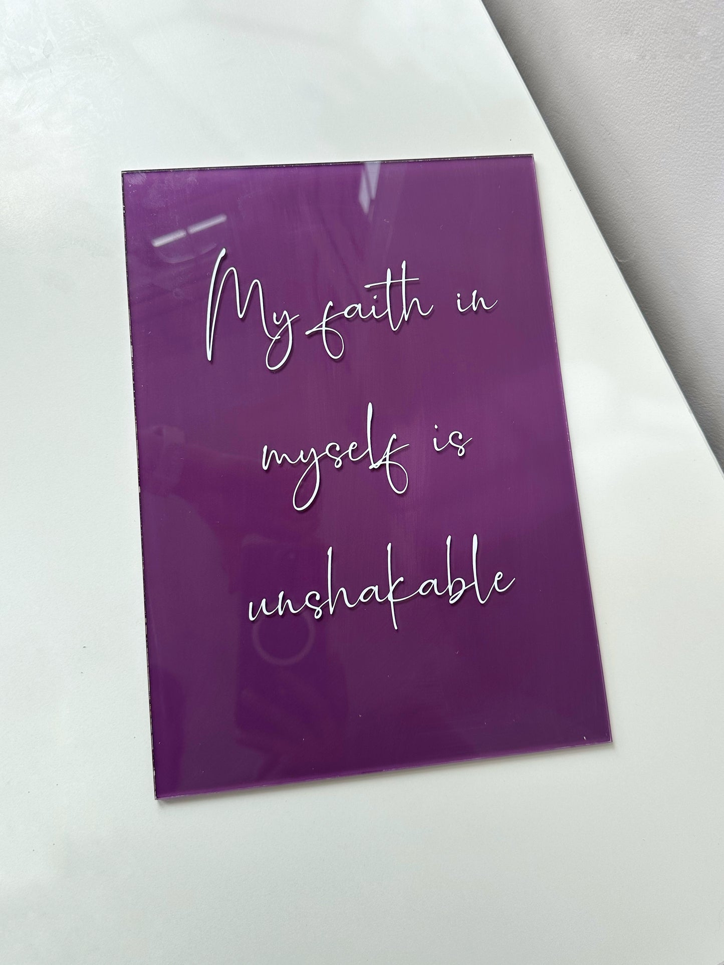 Affirmation - Unshakeable  A4 Acrylic Sign - Various Paint Options.